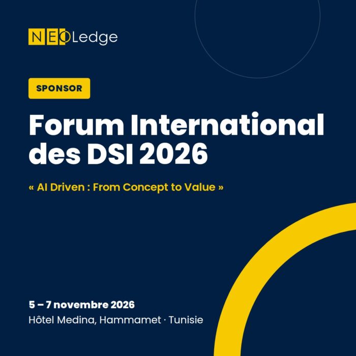 Forum International des DSI 2026 à Hammamet, NeoLedge sponsor, stand G11